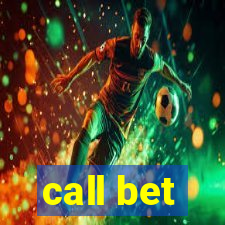 call bet